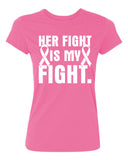 Kropsis Her Fight is My Fight Breast Cancer Women's T-Shirt