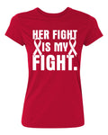 Kropsis Her Fight is My Fight Breast Cancer Women's T-Shirt