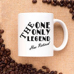 KROPSIS The One Only Legend Has Retired Ceramic Coffee Mug White